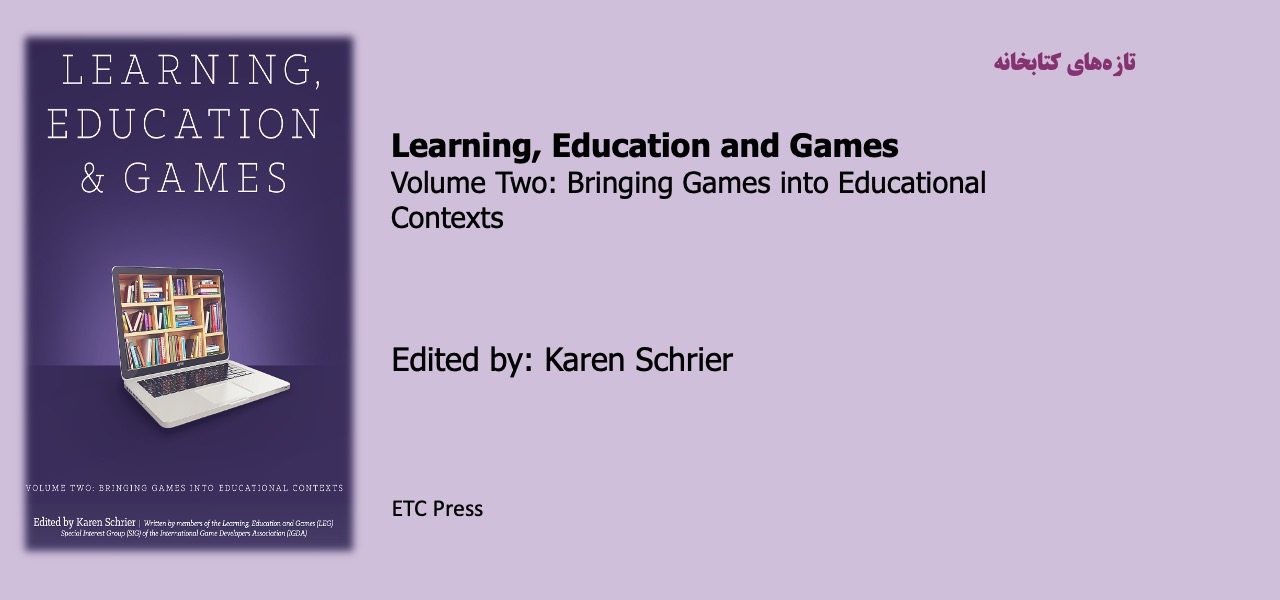 Learning, Education and Games
