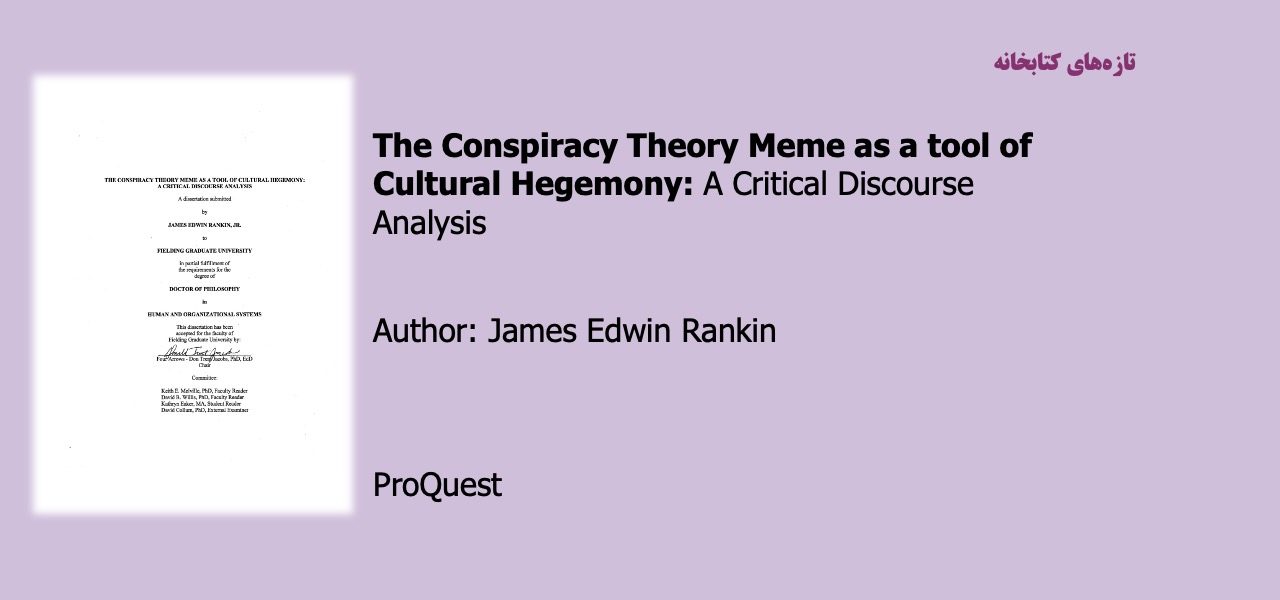 The Conspiracy Theory Meme as a tool of Cultural Hegemony: A Critical Discourse Analysis