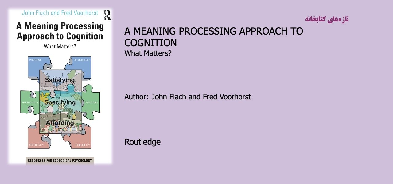A MEANING PROCESSING APPROACH TO COGNITION