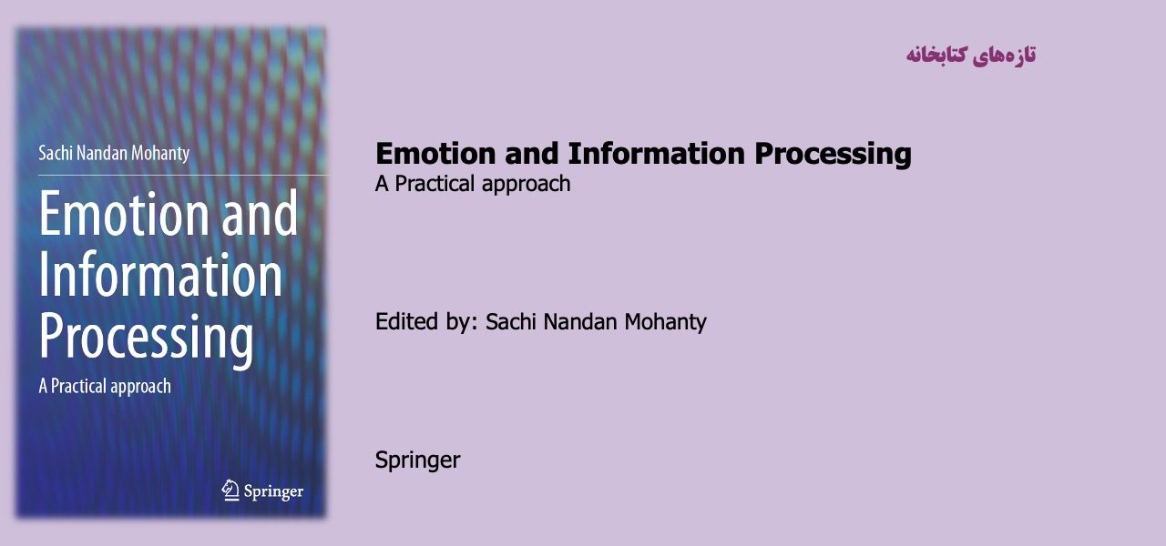 Emotion and Information Processing A Practical approach