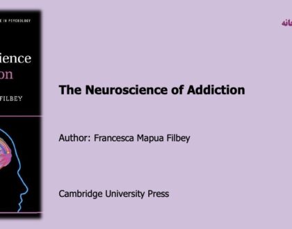 The Neuroscience of Addiction